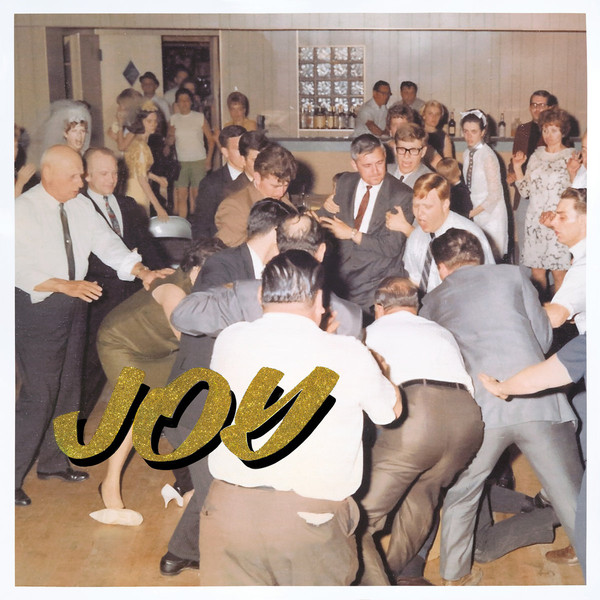 Idles: Joy as an Act of Resistance. (2018)